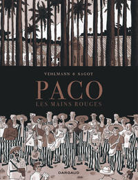PACO LES MAINS ROUGES - TOME 2 - PACO LES MAINS ROUGES - TOME 2