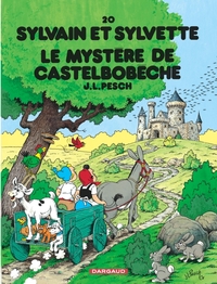 SYLVAIN ET SYLVETTE - TOME 20 - LE MYSTERE DE CASTELBOBECHE