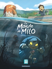 Le Monde de Milo  - tome 1 - Monde de milo (Le) - tome 1 - Edition 48h de la BD 2018