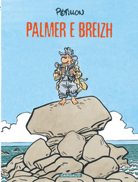 JACK PALMER - TOME 15 - PALMER EN BRETAGNE