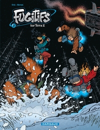 FUGITIFS SUR TERRA II - TOME 3 - FUGITIFS SUR TERRA II - TOME 3