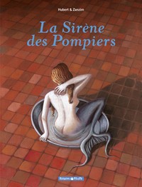 La Sirène des Pompiers - Tome 0 - La Sirène des Pompiers