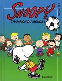 SNOOPY - T28 - CHAMPION DU MONDE