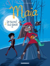 Maïa - Tome 2 - Un secret bien gardé