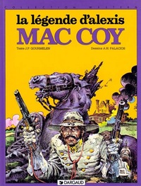 Mac Coy - Tome 1 - La Légende d'Alexis Mac Coy