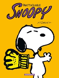 SNOOPY - T10 - INATTAQUABLE SNOOPY