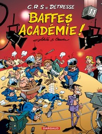 C.R.S = DETRESSE - TOME 11 - BAFFES ACADEMIE !