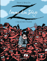Z COMME DON DIEGO - TOME 0 - COUP DE FOUDRE A L'HACIENDA
