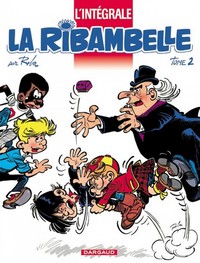 LA RIBAMBELLE - INTEGRALES - TOME 2 - LA RIBAMBELLE - INTEGRALE - TOME 2