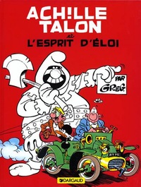 Achille Talon - Tome 25 - Achille Talon et l'esprit d'Eloi