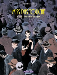 Miss Pas Touche - Tome 4 - Jusqu'à ce que la mort nous sépare