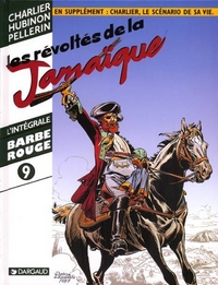 BARBE-ROUGE - INTEGRALES - INTEGRALE BARBE ROUGE T9 LES REVOLTES DE LA JAMAIQUE