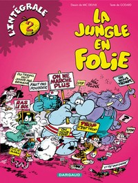 La Jungle en folie - Intégrales - Tome 2 - La Jungle en folie - Intégrale - tome 2