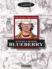 Il était une fois Blueberry - Tome 0 - Il était une fois Blueberry