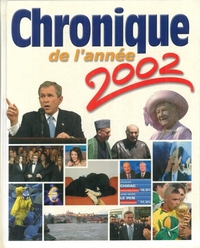 CHRONIQUE DE L'ANNEE 2002