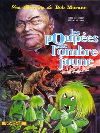 BOB MORANE - TOME 5 - LES POUPEES DE L'OMBRE JAUNE