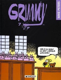 GRIMMY - TOME 7 - NOM D'UN CHIEN ! CA SENT L'ERREUR JUDICIAIRE