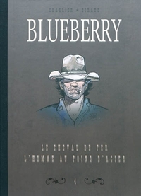 DYPTIQUE BLUEBERRY T4 - LE CHEVAL DE FER & L'HOMME AUX POINGS D'ACIER