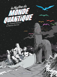 Le Mystère du monde quantique - Tome 0 - Le Mystère du monde quantique