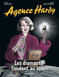 Agence Hardy - Tome 7 - Les Diamants fondent au soleil