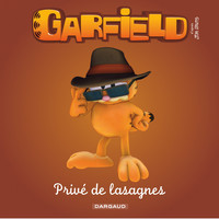 GARFIELD - PREMIERES LECTURES - TOME 6 - PRIVE DE LASAGNES
