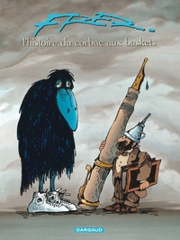 L'HISTOIRE DU CORBAC AUX BASKETS - TOME 0 - L'HISTOIRE DU CORBAC AUX BASKETS