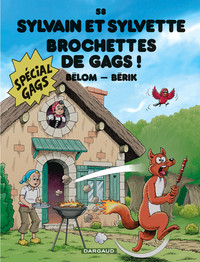 Sylvain et Sylvette - Tome 58 - Brochettes de gags !