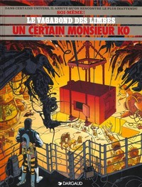 LE VAGABOND DES LIMBES - T20 - UN CERTAIN MONSIEUR KO