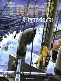 TRAMP - TOME 2 - LE BRAS DE FER