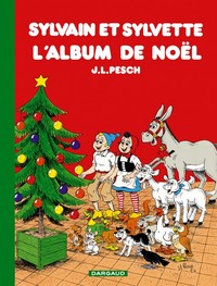 SYLVAIN ET SYLVETTE - TOME 0 - L'ALBUM DE NOEL