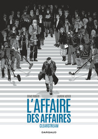 L'AFFAIRE DES AFFAIRES - TOME 0 - L'AFFAIRE DES AFFAIRES - INTEGRALE COMPLETE - CLEARSTREAM (SOUPLE)