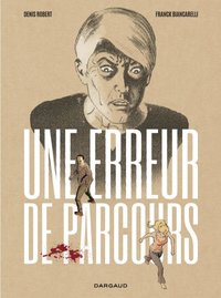 Une erreur de parcours - Tome 0 - Une erreur de parcours