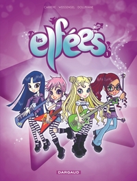 LES ELFEES - TOME 1