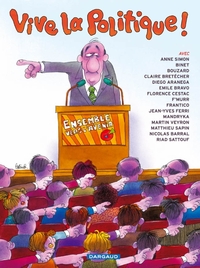 VIVE LA POLITIQUE