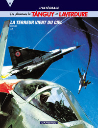 INTEGRALE TANGUY & LAVERDURE T6 : LA TERREUR VIENT DU CIEL