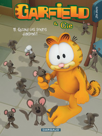 GARFIELD & CIE - TOME 5 - QUAND LES SOURIS DANSENT