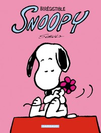 SNOOPY - T07 - IRRESISTIBLE SNOOPY