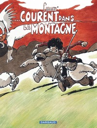 Le Génie des Alpages - Tome 14 - ...courent dans la montagne