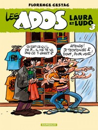 Les Ados Laura et Ludo - Tome 3 - Les Ados Laura et Ludo - tome 3