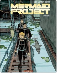 MERMAID PROJECT - TOME 2 - EPISODE 2