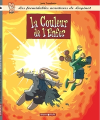 LES FORMIDABLES AVENTURES DE LAPINOT - TOME 7 - LA COULEUR DE L'ENFER