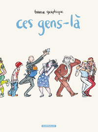 CES GENS-LA - TOME 0 - CES GENS-LA