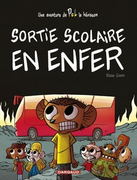 POL - TOME 2 - SORTIE SCOLAIRE EN ENFER