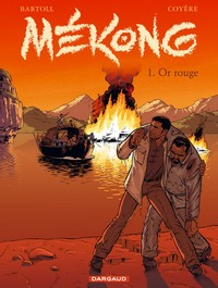 MEKONG - TOME 1 - OR ROUGE