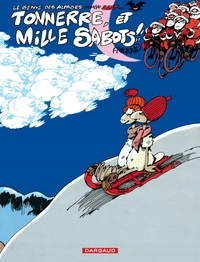 LE GENIE DES ALPAGES - TOME 7 - TONNERRE ET MILLE SABOTS