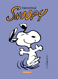 SNOOPY - T14 - FANTASTIQUE SNOOPY