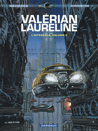 VALERIAN - INTEGRALES - TOME 5 - VALERIAN INTEGRALE - TOME 5