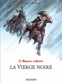 LE MARQUIS D'ANAON - TOME 2 - LA VIERGE NOIRE