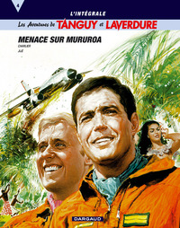 INTEGRALE TANGUY & LAVERDURE T4 : MENACE SUR MURUROA