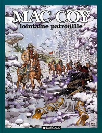 Mac Coy - Tome 20 - Lointaine patrouille